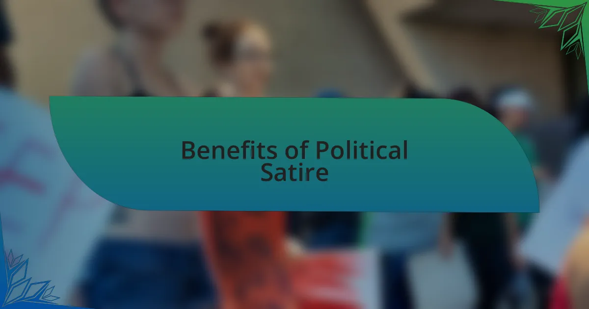 Benefits of Political Satire