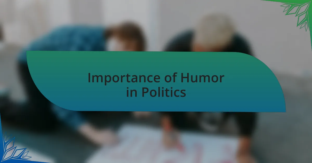 Importance of Humor in Politics