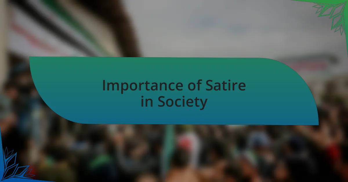 Importance of Satire in Society