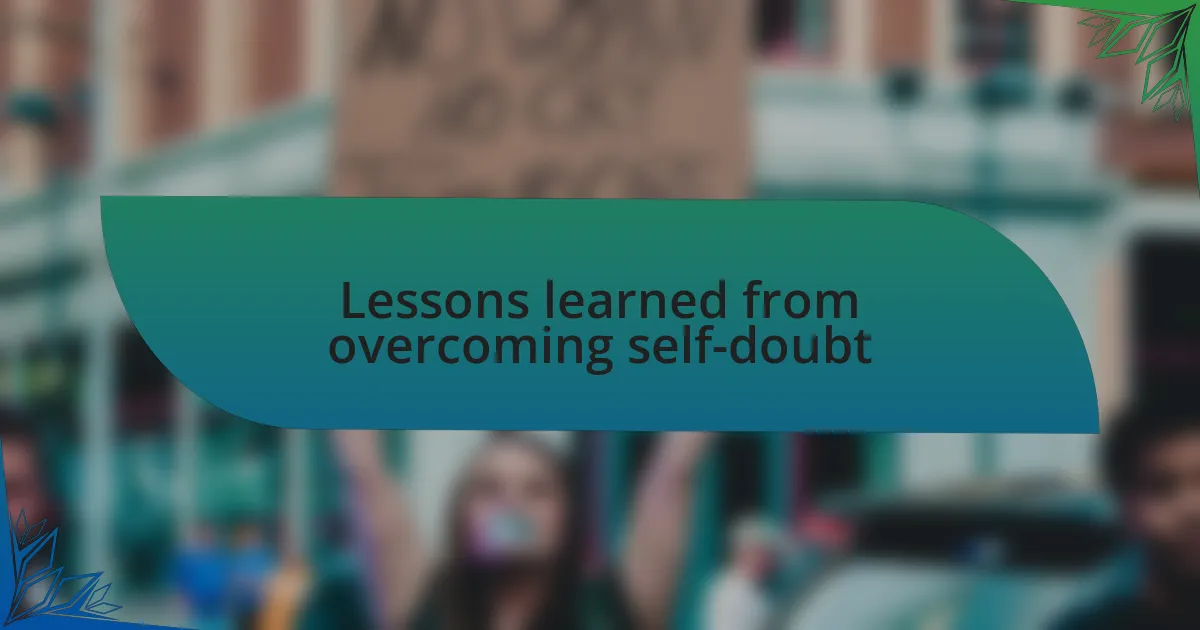 Lessons learned from overcoming self-doubt