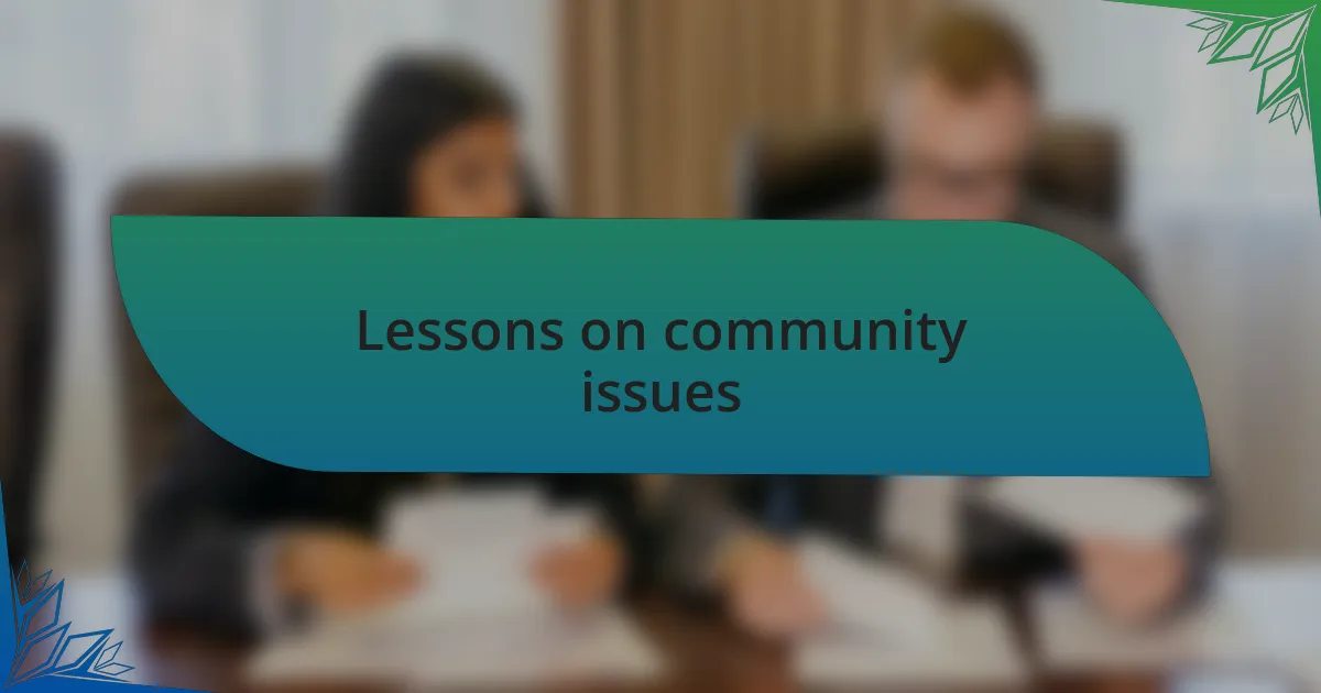 Lessons on community issues