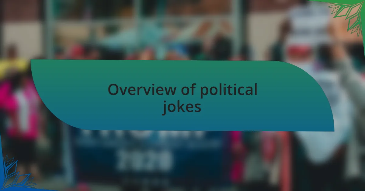 Overview of political jokes