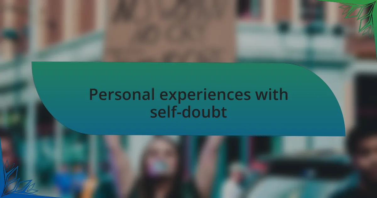 Personal experiences with self-doubt