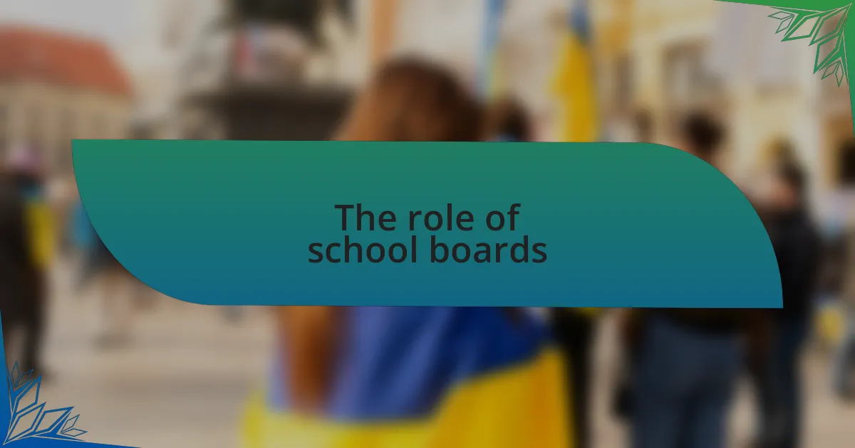 The role of school boards