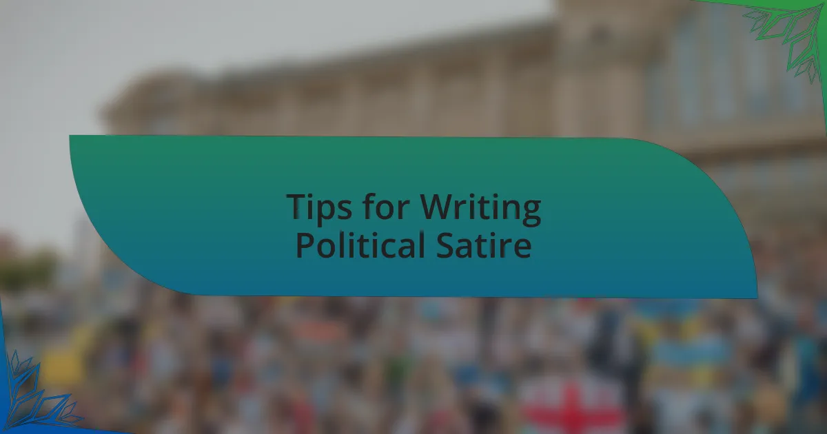 Tips for Writing Political Satire